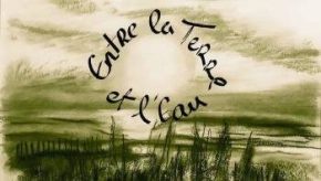 Entre la Terre et l'Eau